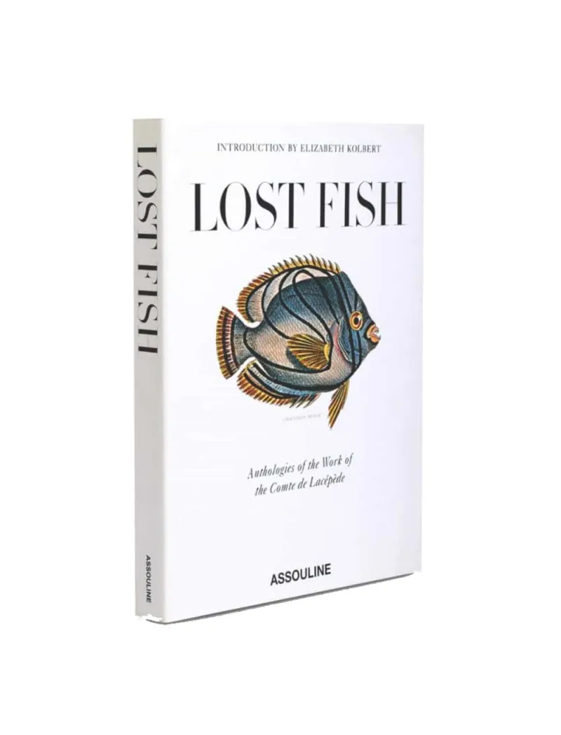 Lost Fish (Hardcover): Anthologies of the Work of the Comte de Lacépède