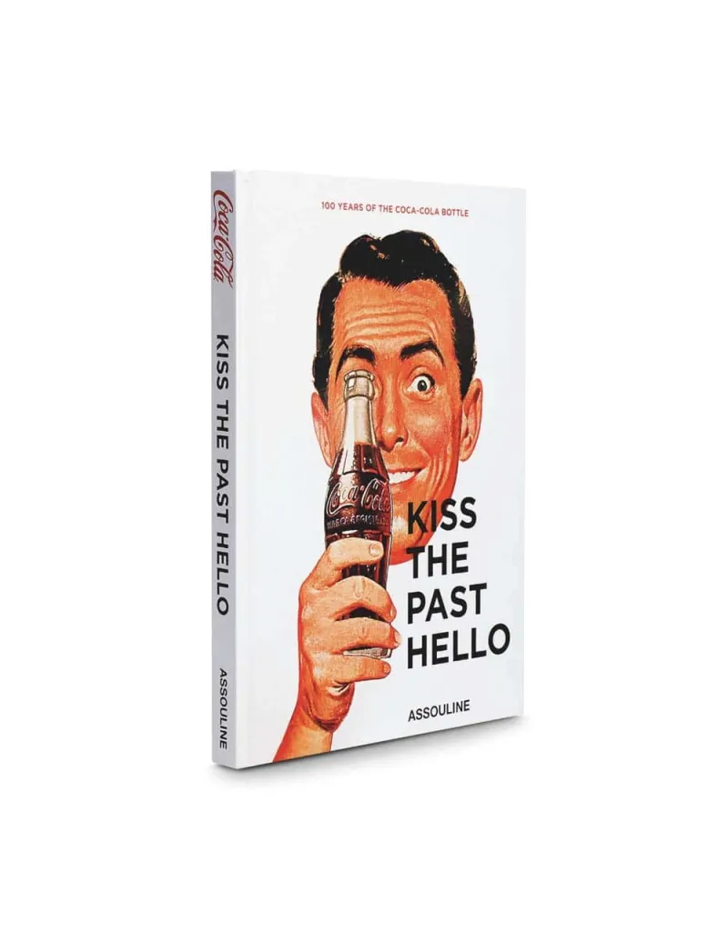 Kiss the Past Hello Assouline (Hardcover)